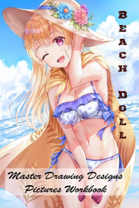 Beach Doll - Master Drawing Designs - Pictures Workbook