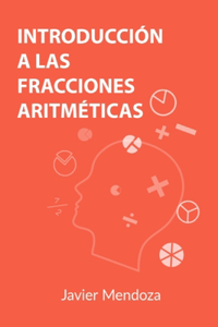 Introducción a las Fracciones Aritméticas