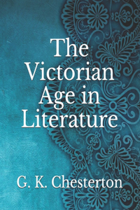 The Victorian Age in Literature