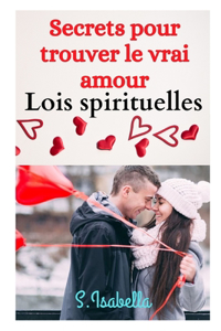 Secrets pour trouver le vrai amour