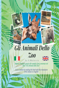 Zoo Animals - Bilingual Italian English book for children