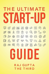 Ultimate Start-Up Guide