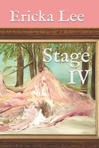 Stage IV