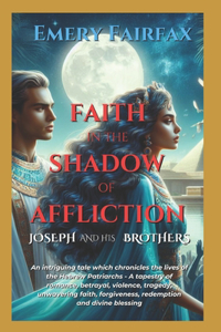 Faith in the Shadow of Affliction