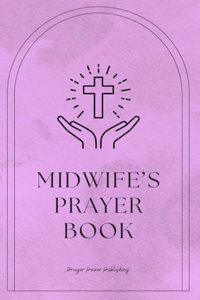 Midwife's Prayer Book