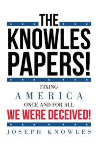 Knowles Papers!