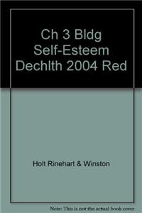 Ch 3 Bldg Self-Esteem Dechlth 2004 Red