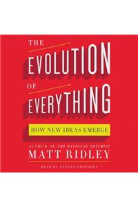 The Evolution of Everything