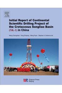 Continental Scientific Drilling Project of the Cretaceous Songliao Basin (SK-1) in China