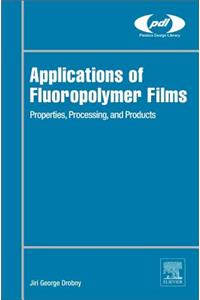Applications of Fluoropolymer Films