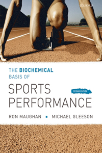 Biochemical Basis of Sports Perfomance