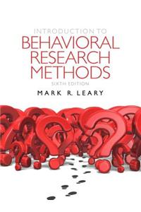 Introduction to Behavioral Research Methods Plus Mysearchlab with Etext -- Access Card Package