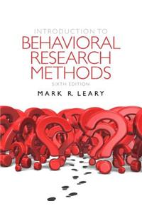 Introduction to Behavioral Research Methods Plus Mysearchlab with Etext -- Access Card Package