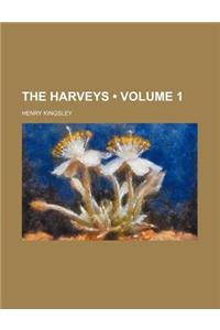 The Harveys (Volume 1)