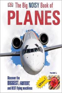 Big Noisy Book of Planes