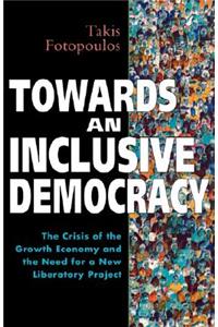 Towards an Inclusive Democracy