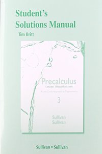 Student's Solutions Manual (Valuepack) for Precalculus Concepts through Functions