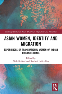 Asian Women, Identity and Migration