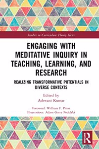 Engaging with Meditative Inquiry in Teaching, Learning, and Research