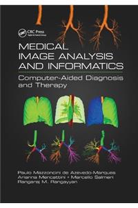 Medical Image Analysis and Informatics