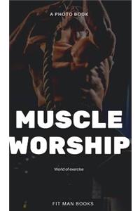 Muscle worship