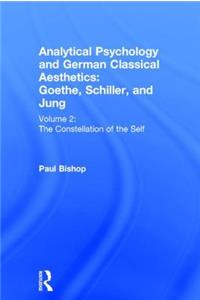 Analytical Psychology and German Classical Aesthetics: Goethe, Schiller, and Jung Volume 2