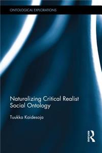 Naturalizing Critical Realist Social Ontology