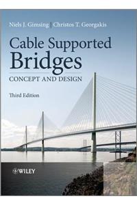 Cable Supported Bridges - Concept and Design 3e