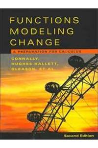 Functions Modeling Change 2nd Edition Paper with Student Solutions Manual and Graphing Calculator Manual Set