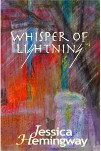 Whisper Of Lightning