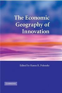 The Economic Geography of Innovation