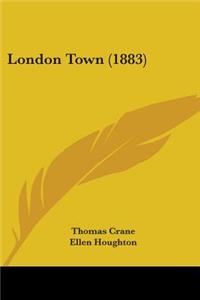 London Town (1883)