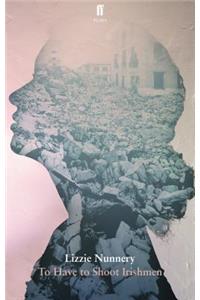 To Have to Shoot Irishmen