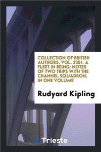 Collection of British Authors, Vol. 3351. a Fleet in Being