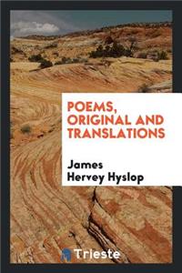 Poems, Original and Translations