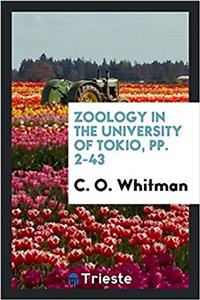 Zoology in the University of Tokio, pp. 2-43