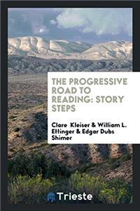 Progressive Road to Reading