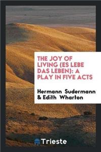 Joy of Living (Es Lebe Das Leben)