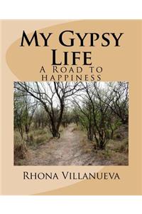 My Gypsy Life