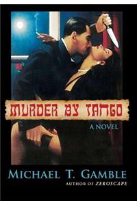 Murder By Tango
