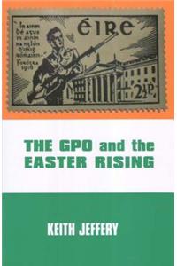 Gpo and the Easter Rising