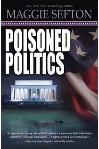 Poisoned Politics