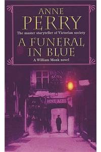 A Funeral in Blue (William Monk Mystery, Book 12)