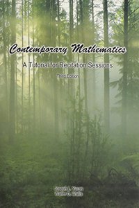 Contemporary Mathematics: A Tutorial for Recitation Sessions