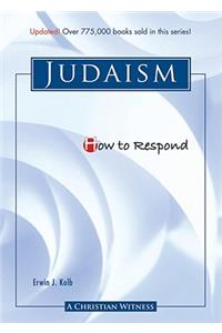 How to Respond to Judaism - 3rd edition