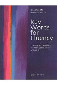 Key Words for Fluency Intermediate