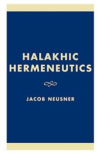 Halakhic Hermeneutics