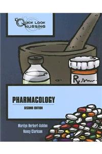 Quick Look Nursing: Pharmacology