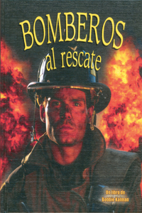 Bomberos Al Rescate (Firefighters to the Rescue!)