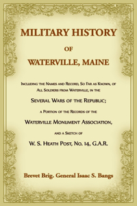 Military History of Waterville, Maine
